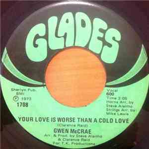 Gwen McCrae - He Keeps Something Groovy Goin' On / Your Love Is Worse Than A Cold Love flac album