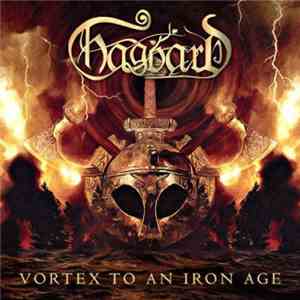 Hagbard - Vortex To An Iron Age flac album