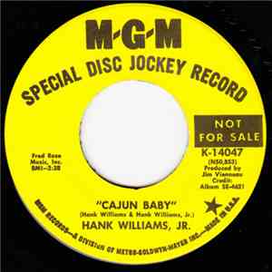 Hank Williams, Jr. - Cajun Baby / My Heart Won't Let Me Go flac album