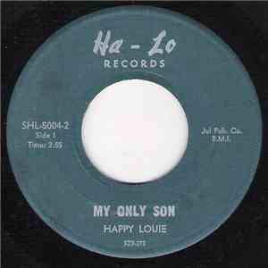 Happy Louie - My Only Son / Polish Wedding Medley flac album