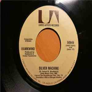 Hawkwind - Silver Machine / Seven By Seven flac album