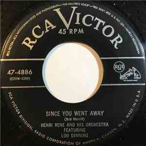 Henri René And His Orchestra Featuring Lou Dinning - Since You Went Away / A Mighty Pretty Waltz flac album