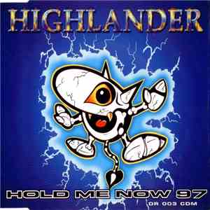 Highlander - Hold Me Now 97 flac album