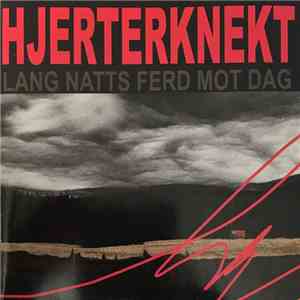 Hjerterknekt - Lang Natts Ferd Mot Dag flac album
