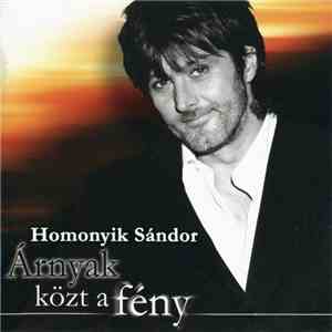 Homonyik Sándor - Árnyak Közt A Fény flac album
