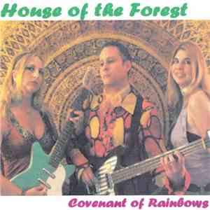 House Of The Forest - Covenant Of Rainbows flac album