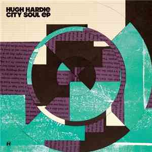 Hugh Hardie - City Soul EP flac album