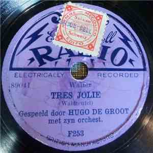 Hugo de Groot Met Zyn Orchest - Tres Jolie / Geschichten Aus Dem Wiener Wald flac album