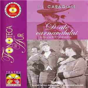 I. L. Caragiale - D'Ale Carnavalului flac album
