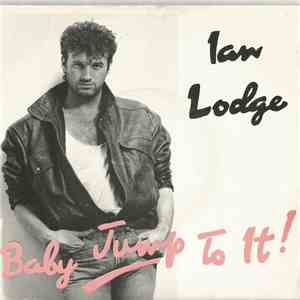 Ian Lodge  - Baby Jump To It! flac album