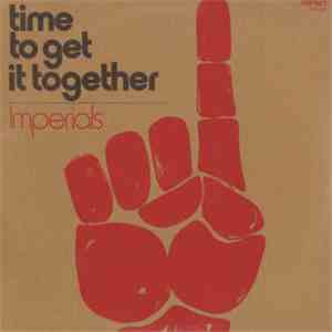 Imperials - Time To Get It Together flac album