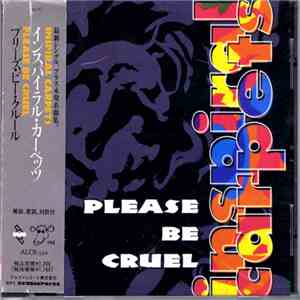 Inspiral Carpets - Please Be Cruel flac album