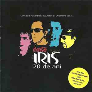 Iris  - Coca Cola Iris 20 De Ani - Live flac album