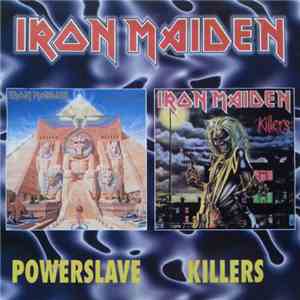 Iron Maiden - Powerslave / Killers flac album