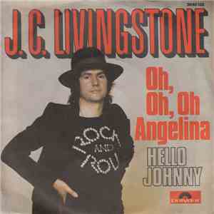 J. C. Livingstone - Oh, Oh, Oh Angelina flac album