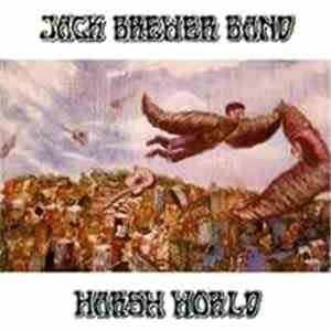 Jack Brewer Band - Harsh World flac album