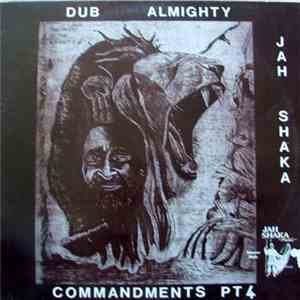 Jah Shaka - Commandments Of Dub 4 - Dub Almighty flac album