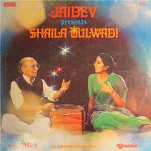 Jaidev / Shaila Gulwadi - Jaidev Presents Shaila Gulwadi flac album