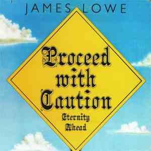 James Lowe - Proceed With Caution flac album