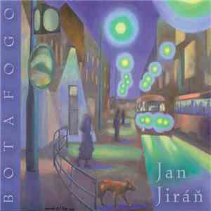 Jan Jiráň & Botafogo  - Jan Jiráň & Botafogo flac album