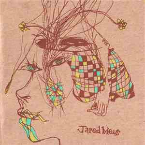 Jared Mees & The Grown Children - If You Wanna Swim With The Sharks flac album