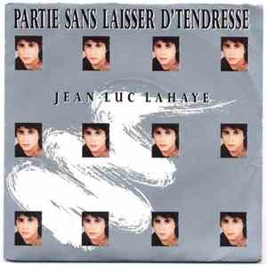 Jean-Luc Lahaye - Partie Sans Laisser D'Tendresse flac album