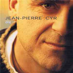 Jean-Pierre Cyr - Elle flac album
