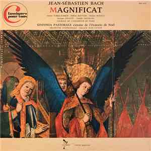 Jean-Sébastien Bach / Odette Turba-Rabier, Hélène Bouvier, Nadine Renaux, Georges Jouatte, Camille Maurane, Chorale De L'Université De Paris, Orchestre Symphonique, Jean Gitton - Magnificat • Sinfonia Pastorale Extraite De L'Oratorio De Noël flac album