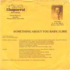 Jerry Haag, The Roadrunners  - Something About You Baby I Like flac album