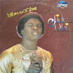 Jide Obi - Kill Me With Love flac album