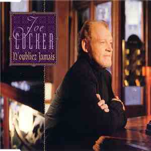 Joe Cocker - N'oubliez Jamais flac album