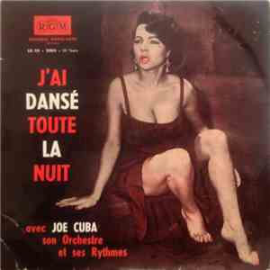 Joe Cuba Son Orchestre Et Ses Rythmes - J'Ai Dansé Toute La Nuit flac album