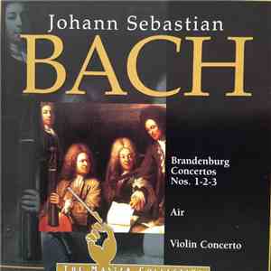 Johann Sebastian Bach, Slovak Chamber Orchestra, Bohdan Warchal, Lodz Chamber Orchestra, Zdzisław Szostak - Brandenburg Concertos Nos. 1-2-3, Air. Violin Concerto flac album