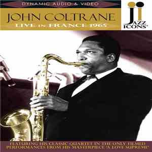 John Coltrane - Live In France 1965 flac album