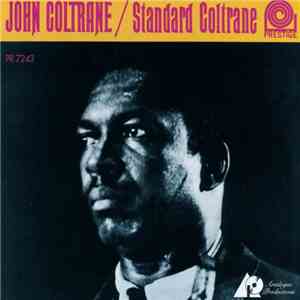 John Coltrane - Standard Coltrane flac album