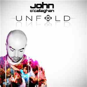 John O'Callaghan - Unfold flac album