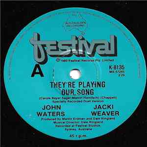 John Waters , Jacki Weaver - They're Playing Our Song flac album