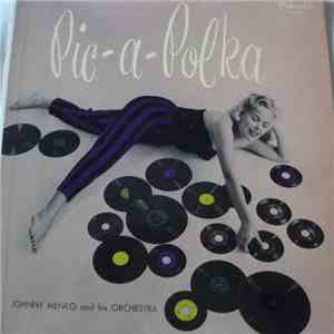 Johnny Menko And His Orchestra - Pic - A - Polka flac album
