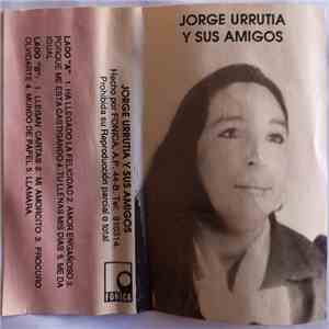 Jorge Urrutia - Y Sus Amigos flac album
