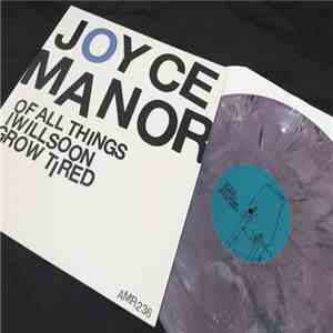 Joyce Manor - Of All Things I Will Soon Grow Tired flac album