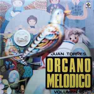 Juan Torres - Organo Melodico Volumen 15 flac album