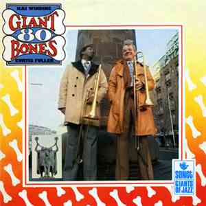 Kai Winding And Curtis Fuller - Giant Bones '80' flac album