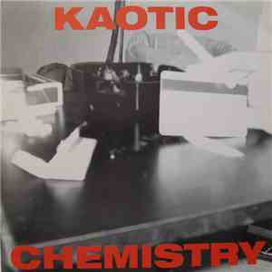 Kaotic Chemistry - Five In One Night flac album