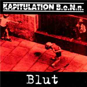 Kapitulation B.o.N.n. - Blut flac album