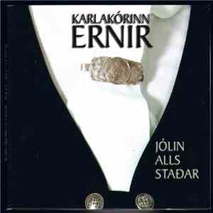 Karlakórinn Ernir - Jólin Alls Staðar flac album