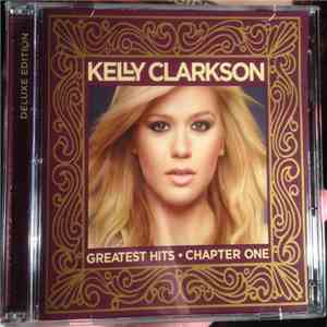 Kelly Clarkson - Greatest Hits – Chapter One flac album