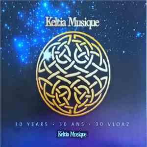 Keltia Musique - 30 Years flac album