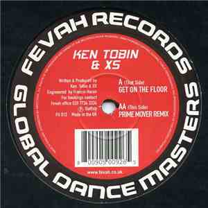 Ken Tobin & XS  - Get On The Floor flac album