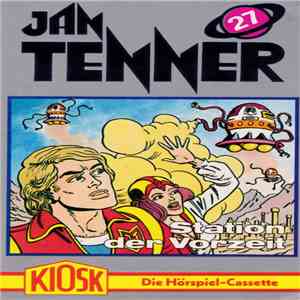 Kevin Hayes  - Jan Tenner 27 - Station Der Vorzeit flac album
