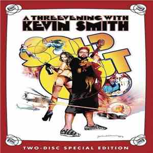 Kevin Smith  - Sold Out: A Threevening With Kevin Smith flac album